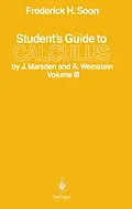 E-Book (pdf) Student's Guide to Calculus by J. Marsden and A. Weinstein von Frederick H. Soon