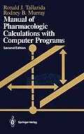 E-Book (pdf) Manual of Pharmacologic Calculations von Ronald J. Tallarida, Rodney B. Murray