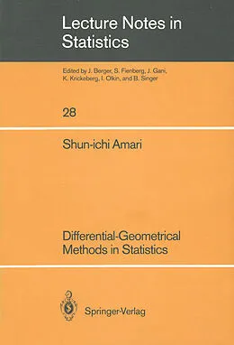 E-Book (pdf) Differential-Geometrical Methods in Statistics von Shun-Ichi Amari