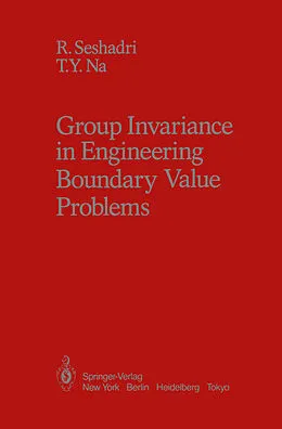 E-Book (pdf) Group Invariance in Engineering Boundary Value Problems von R. Seshadri, T. Y. Na