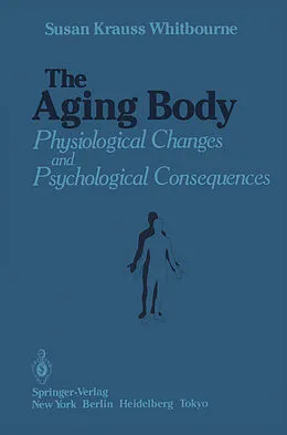 E-Book (pdf) The Aging Body von Susan Krauss Whitbourne