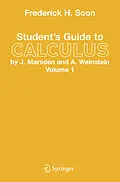 E-Book (pdf) Student's Guide to Calculus by J. Marsden and A. Weinstein von Frederick H. Soon