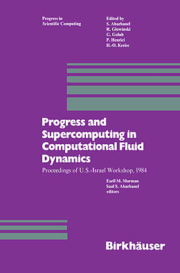 eBook (pdf) Progress and Supercomputing in Computational Fluid Dynamics de Murman, Abarbanel