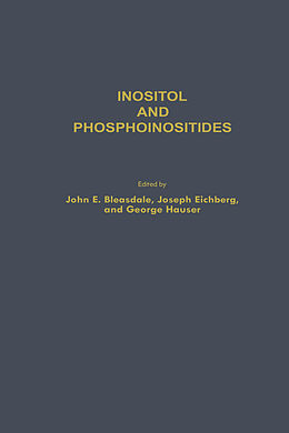 eBook (pdf) Inositol and Phosphoinositides de John E. Bleasdale, Joseph Eichberg, George Hause