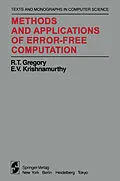 E-Book (pdf) Methods and Applications of Error-Free Computation von R. T. Gregory, E. V. Krishnamurthy