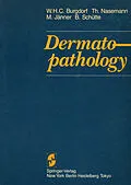 E-Book (pdf) Dermatopathology von Walter Burgdorf, T. Nasemann, M. Jänner