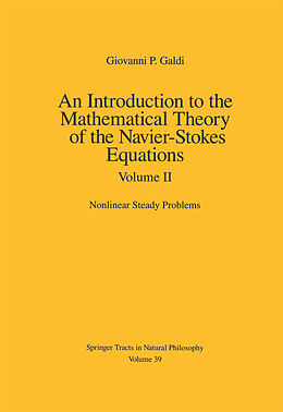 Kartonierter Einband An Introduction to the Mathematical Theory of the Navier-Stokes Equations von Giovanni Galdi