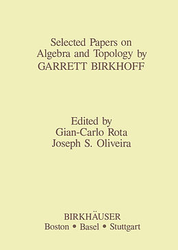 Couverture cartonnée Selected Papers on Algebra and Topology by Garrett Birkhoff de 