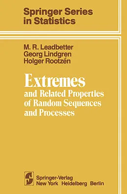 E-Book (pdf) Extremes and Related Properties of Random Sequences and Processes von M. R. Leadbetter, G. Lindgren, H. Rootzen