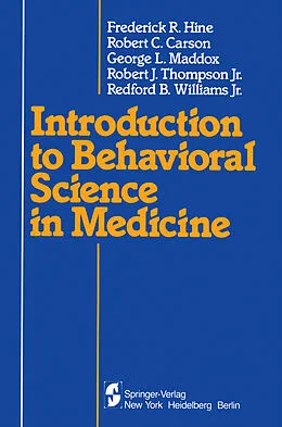 E-Book (pdf) Introduction to Behavioral Science in Medicine von F. R. Hine, R. C. Carson, G. L. Maddox