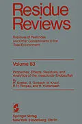 E-Book (pdf) Properties, Effects, Residues, and Analytics of the insecticide Endosulfan von H. Goebel, S. Gorbach, W. Knauf