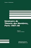 E-Book (pdf) Séminaire de Théorie des Nombres, Paris 1987-88 von Catherine Goldstein