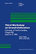 E-Book (pdf) Third Workshop on Grand Unification von P. H. Frampton, S. L. Glashow, H. Van Dam