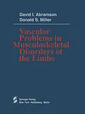 E-Book (pdf) Vascular Problems in Musculoskeletal Disorders of the Limbs von David I. Abramson, Donald S. Miller
