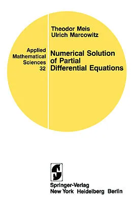 E-Book (pdf) Numerical Solution of Partial Differential Equations von T. Meis, U. Marcowitz