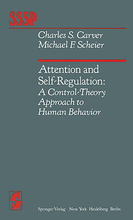 Kartonierter Einband Attention and Self-Regulation von M. F. Scheier, C. S. Carver