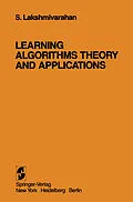 E-Book (pdf) Learning Algorithms Theory and Applications von S. Lakshmivarahan