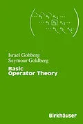 E-Book (pdf) Basic Operator Theory von Israel Gohberg, Seymour Goldberg