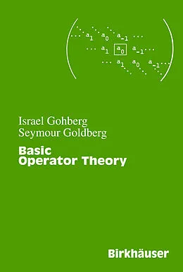 E-Book (pdf) Basic Operator Theory von Israel Gohberg, Seymour Goldberg