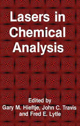 E-Book (pdf) Lasers in Chemical Analysis von Gary M. Hieftje, John C. Travis, Fred E. Lytle
