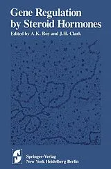Kartonierter Einband Gene Regulation by Steroid Hormones von