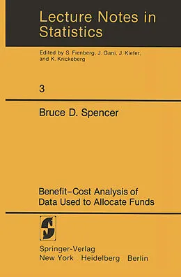 E-Book (pdf) Benefit-Cost Analysis of Data Used to Allocate Funds von Bruce Spencer