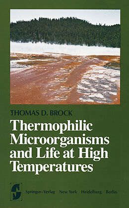 Kartonierter Einband Thermophilic Microorganisms and Life at High Temperatures von T. D. Brock