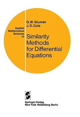 E-Book (pdf) Similarity Methods for Differential Equations von G. W. Bluman, J. D. Cole
