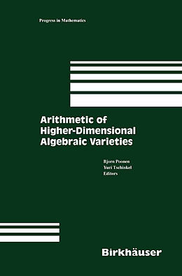 Kartonierter Einband Arithmetic of Higher-Dimensional Algebraic Varieties von 