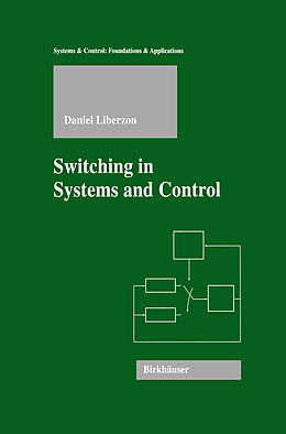 Couverture cartonnée Switching in Systems and Control de Daniel Liberzon