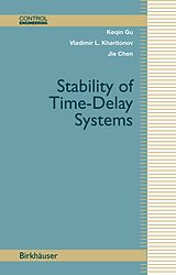 Couverture cartonnée Stability of Time-Delay Systems de Keqin Gu, Jie Chen, Vladimir L. Kharitonov