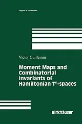 Kartonierter Einband Moment Maps and Combinatorial Invariants of Hamiltonian Tn-spaces von Victor W. Guillemin