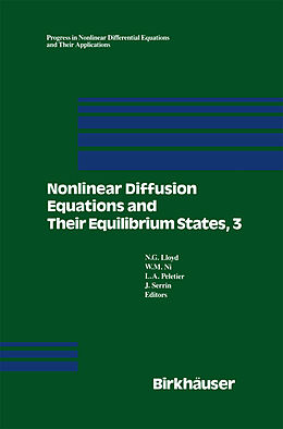 Kartonierter Einband Nonlinear Diffusion Equations and Their Equilibrium States, 3 von 