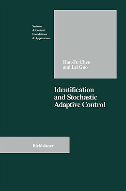 Couverture cartonnée Identification and Stochastic Adaptive Control de Lei Guo, Han-Fu Chen