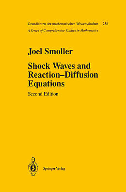 Kartonierter Einband Shock Waves and Reaction Diffusion Equations von Joel Smoller