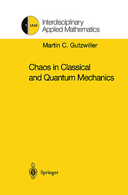 Couverture cartonnée Chaos in Classical and Quantum Mechanics de Martin C. Gutzwiller