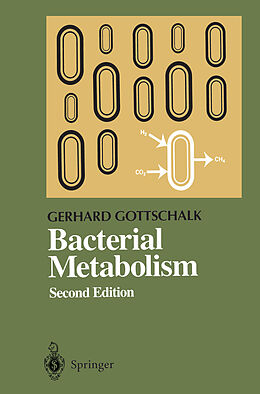 Kartonierter Einband Bacterial Metabolism von Gerhard Gottschalk