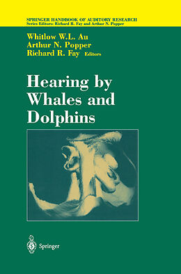 Couverture cartonnée Hearing by Whales and Dolphins de 