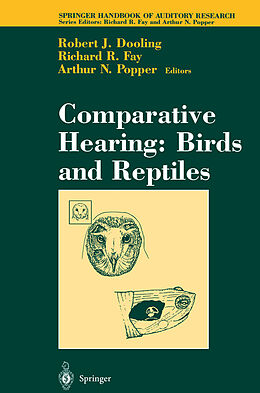 Couverture cartonnée Comparative Hearing: Birds and Reptiles de 