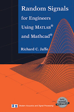 Couverture cartonnée Random Signals for Engineers Using MATLAB® and Mathcad® de Richard C. Jaffe