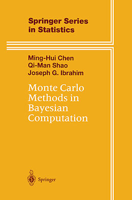 Couverture cartonnée Monte Carlo Methods in Bayesian Computation de Ming-Hui Chen, Joseph G. Ibrahim, Qi-Man Shao