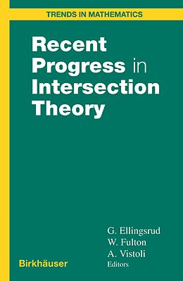 Couverture cartonnée Recent Progress in Intersection Theory de 