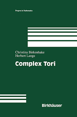 Kartonierter Einband Complex Tori von Christina Birkenhake, Herbert Lange