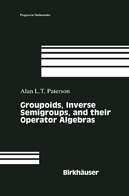 Kartonierter Einband Groupoids, Inverse Semigroups, and their Operator Algebras von 