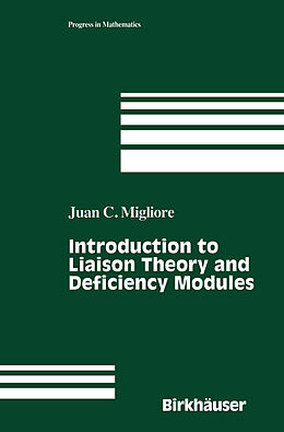 Kartonierter Einband Introduction to Liaison Theory and Deficiency Modules von Juan C. Migliore