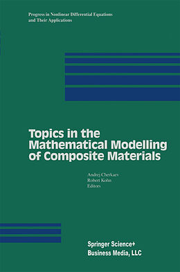 Kartonierter Einband Topics in the Mathematical Modelling of Composite Materials von Robert Kohn