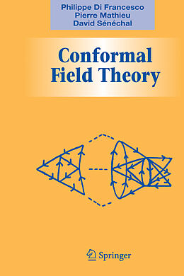 Couverture cartonnée Conformal Field Theory de Philippe Francesco, David Senechal, Pierre Mathieu