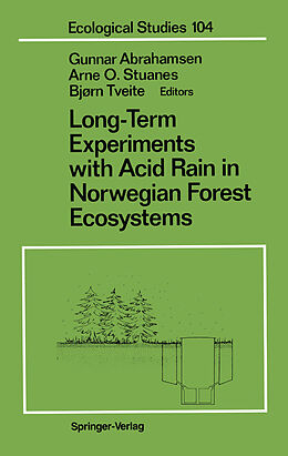Kartonierter Einband Long-Term Experiments with Acid Rain in Norwegian Forest Ecosystems von 