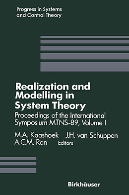 Couverture cartonnée Realization and Modelling in System Theory de A. C. Ran, Marinus Kaashoek, J. H. Van Schuppen