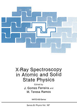 Kartonierter Einband X-Ray Spectroscopy in Atomic and Solid State Physics von 